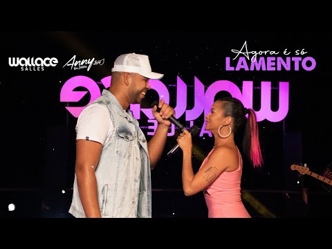 Wallace Salle e Anny Love - Agora é só lamento (DVD)