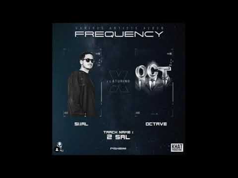 Sijal ft Octave - 2 saal (Official Mp3)
