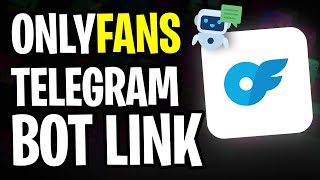 How to Get OnlyFans Telegram Bot Link in 2025 (EASY METHOD)