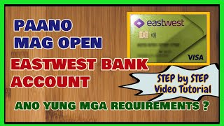 How to Open Eastwest Bank Account | Eastwest Savings Passbook ATM Account