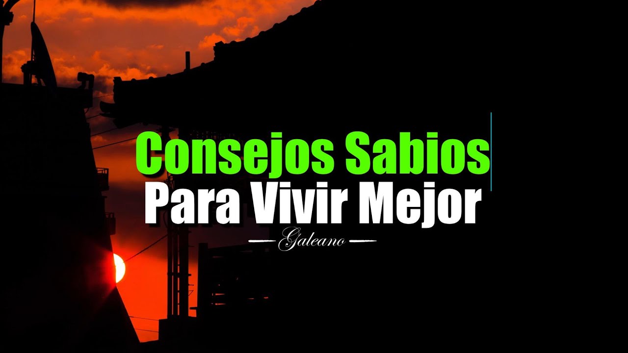 Ten Sabiduría Para VIVIR MEJOR ¦ Gratitud, Frases, Reflexiones, Versos, Reflexión