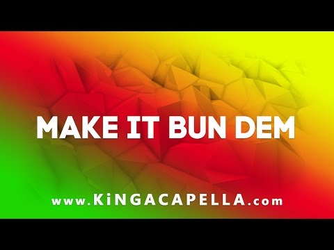 Skrillex, Damian Marley - Make It Bun Dem (Studio Acapella) [KINGACAPELLA.co]