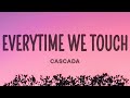 Cascada Everytime We Touch