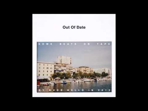 Budd Hello - Out Of Date (FULL ÁLBUM)