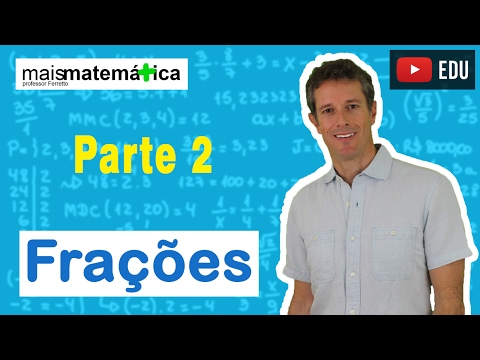 Basic Mathematics - Class 13 - Fractions (part 2)