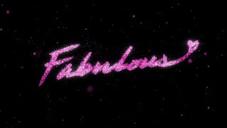 Fabulous Music Video