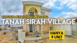 Download lagu Perumahan Mewah - Cluster Tanah Sirah Village | Lubuk Begalung Kota Padang mp3
