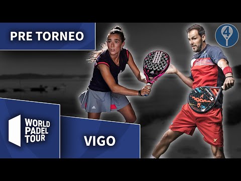 WORLD PADEL TOUR VIGO OPEN 2019 PRE TORNEO