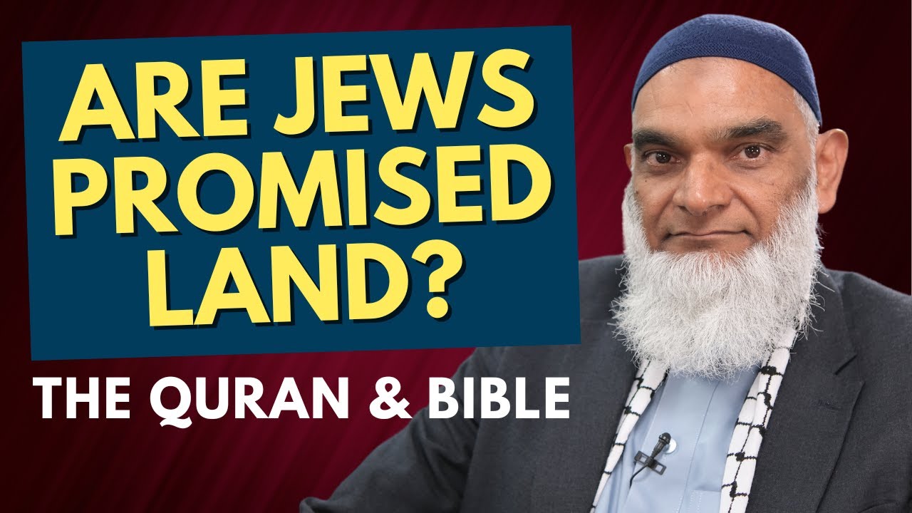 Are Jews Promised Land in the Quran & Bible? | Dr. Shabir Ally