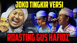 Download lagu JOKO TINGKIR ROASTING VERSION OF GUS HAFIDZ - SPECIAL FOR THE TEACHER'S 38TH BIRTHDAY - SYUBBANUL... mp3 Download lagu JOKO TINGKIR ROASTING VERSION OF GUS HAFIDZ - SPECIAL FOR THE TEACHER'S 38TH BIRTHDAY - SYUBBANUL... mp3