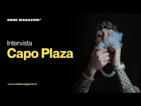 Capo Plaza racconta ''PLAZA'' ad Antonio Dikele Distefano | ESSE MAGAZINE