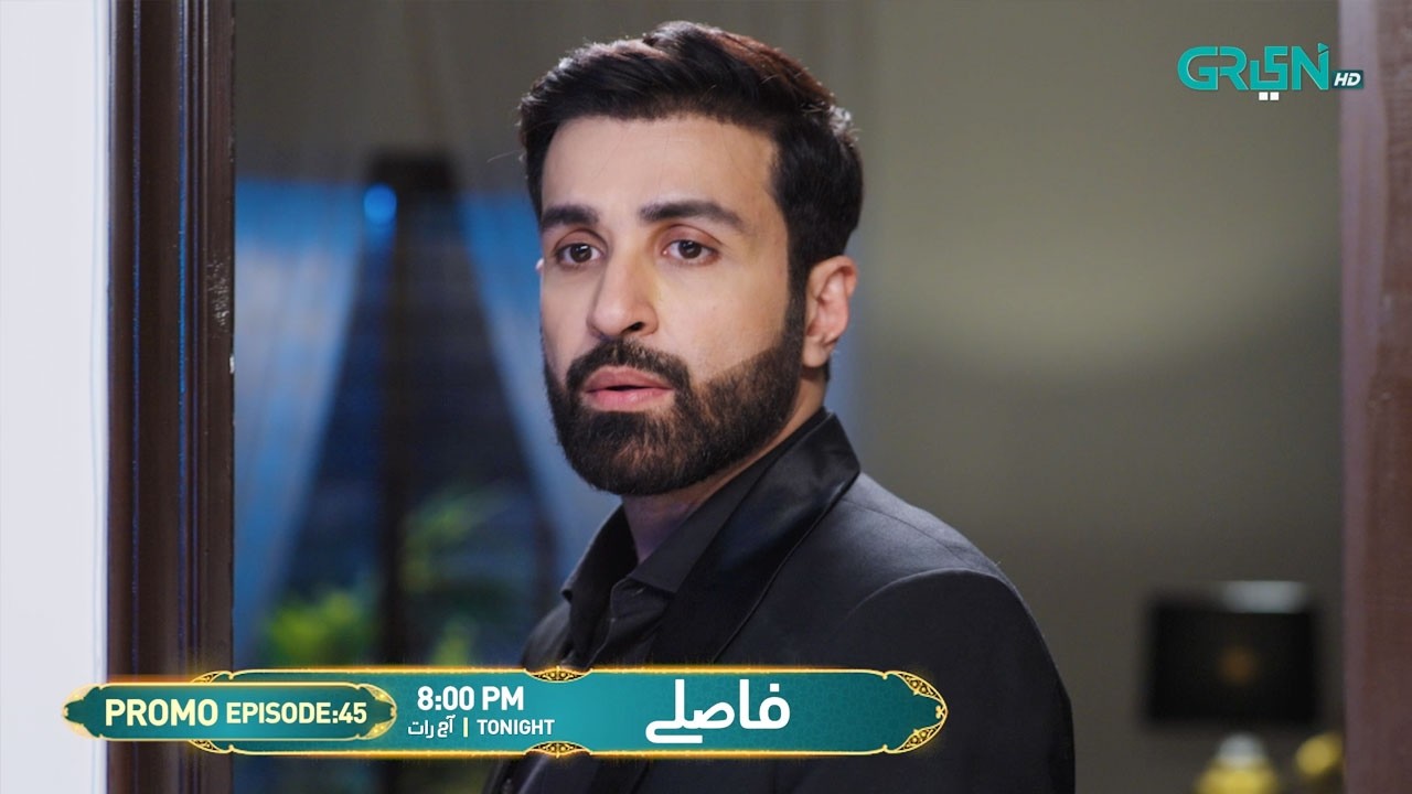 Faaslay Episode 45 Promo | Tonight at 8:00 PM | Ali Ansari - Saboor Ali | Only On Green TV