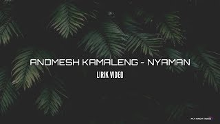 Download lagu Andmesh - Nyaman ( Lyric Video ) mp3 Download lagu Andmesh - Nyaman ( Lyric Video ) mp3