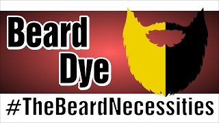 BEARD DYE | Just For Men Review | The Beardnecessities | Ep.3 |