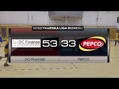 DC Finanse vs PEPCO - XVII kolejka - Superliga Poznań - Koszykarska Liga Biznesu