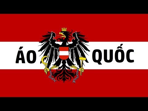 Quốc ca Áo - "Land der Berge, Land am Strome" - Lyrics Tiếng Đức & Vietsub