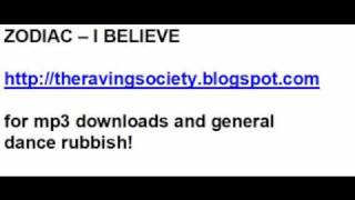Zodiac - I Believe
