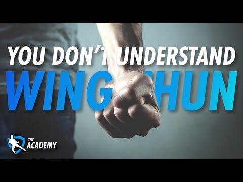 Why You Don't Understand Wing Chun