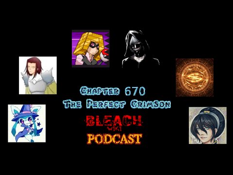 Bleach Wiki Podcast - Chapter 670 Review