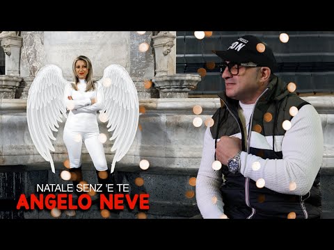 Angelo Neve - Natale senz 'e te