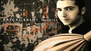 Fayçal Salhi Quintet -  Hayete