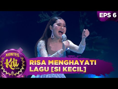 Risa Sangat Menghayati Nyanyikan Lagu [SI KECIL] - Kontes KDI 2020 (7/9)