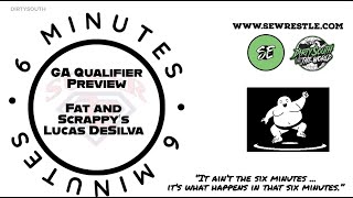 6 Minutes - GA Super 32 Qualifier Preview