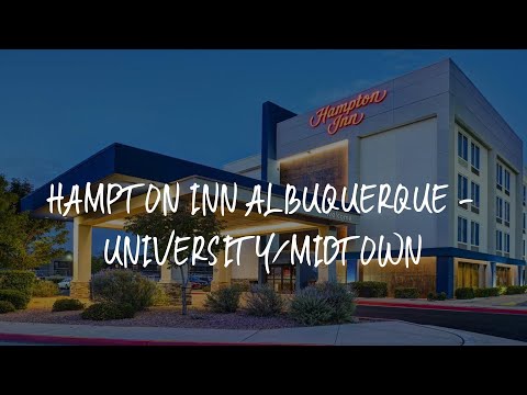 Hampton Inn Albuquerque - University/Midtown Review - Albuquerque , United States of America