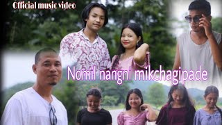 Nomil nangni mikchagipade  Official music video