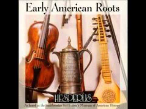 Hesperus - Early American Roots - The President's March-Ca Ira