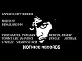 GANGSTA CITY RIDDIM MIX 2018 NOTNICE RECORDS MIXED BY DJ DALLAR COIN JULY 2018 Mp3