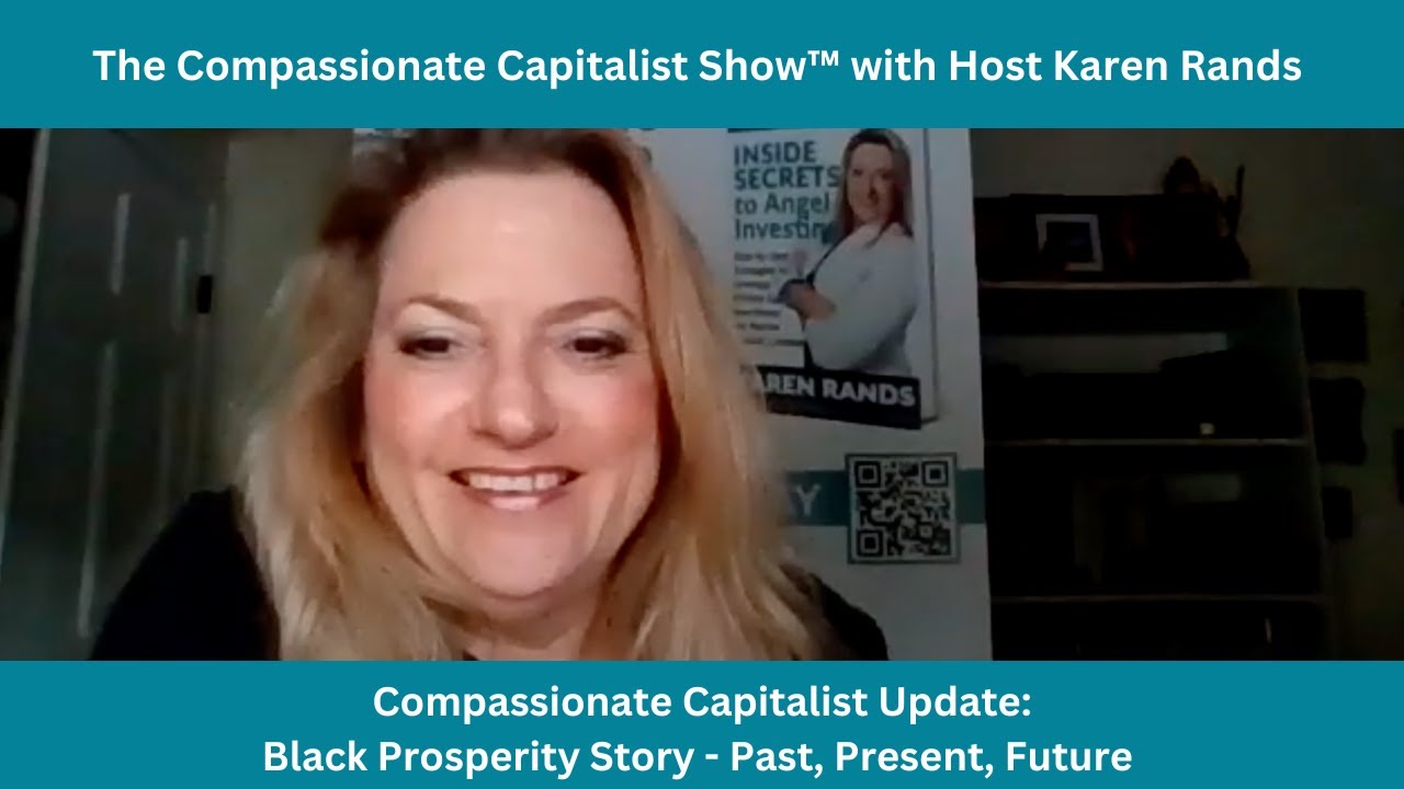 Black Economic Empowerment and Prosperity Part 2 (Update) with Karen Rands