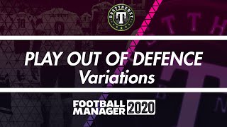"Play out of Defence" on Football Manager 2020