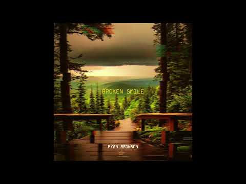 Ryan Bronson - Broken Smile (audio) (prod. By Jake Daniels)