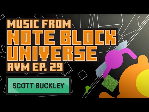 Music from 'Note Block Universe' - Animation Vs. Minecraft Ep. 29 - Scott Buckley