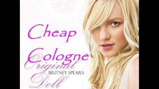 Britney Spears - Cheap Cologne