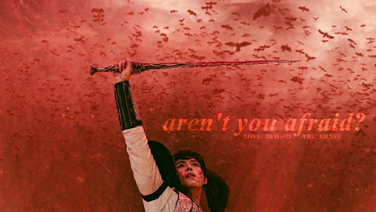 Love Beyond the Grave » Aren't you afraid?