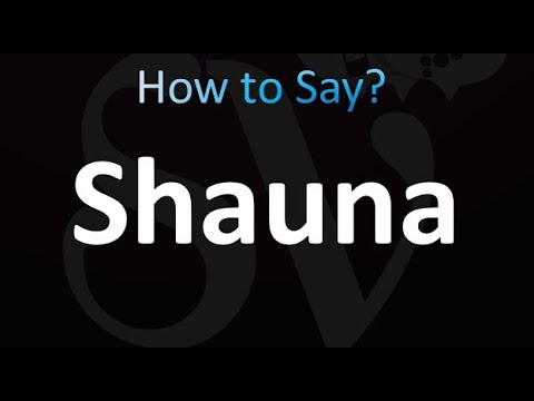 How to Pronounce Shauna (correctly!)