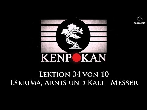 Kenpokan - Eskrima, Arnis und Kali Messer - Kurs 04 von 10