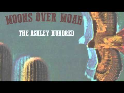 The Ashley Hundred | Moons Over Moab
