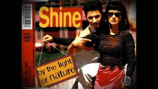 Shine - By The Light Of Nature (1996)