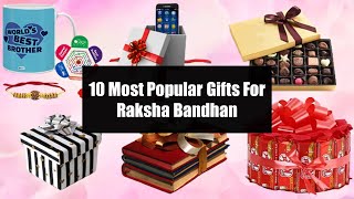 10 Most Popular Gifts For Raksha Bandhan | रक्षा बंधन के लिए Popular Gifts