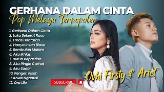Download lagu Arief Putra Ft Ovhi Firsty - GERHANA DALAM CINTA - LUKA SEKARAT RASA || LAGU POP MELAYU POPULER 2024 mp3