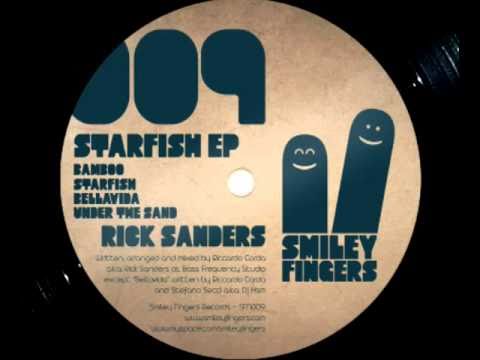 SFN009 Rick Sanders - Starfish - Smiley Fingers