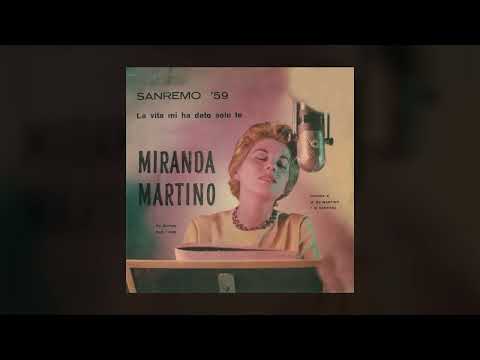 La vita mi ha dato solo te - Miranda Martino
