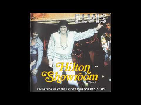 Elvis Presley - Hilton Showroom Volume 3  - December 6 1975 Full Album