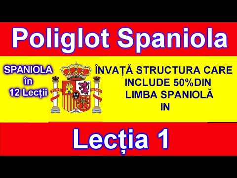 INVATA SPANIOLA IN 12 ZILE LECTIA 1 POLIGLOT SPANIOLA "LECTIA 1"