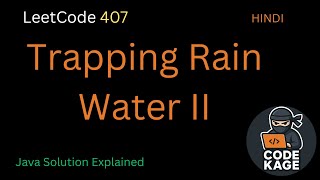 YouTube video 'LeetCode 407 | Trapping Rain Water II | Min-Heap + BFS Approach | HINDI'