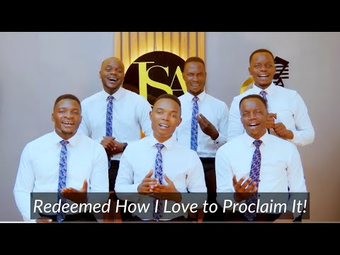 Redeemed How I Love to Proclaim It | Jehovah Shalom Acapella | Christ in Hymns