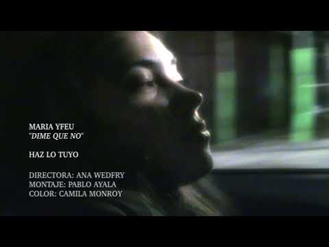 María Yfeu - Dime que no